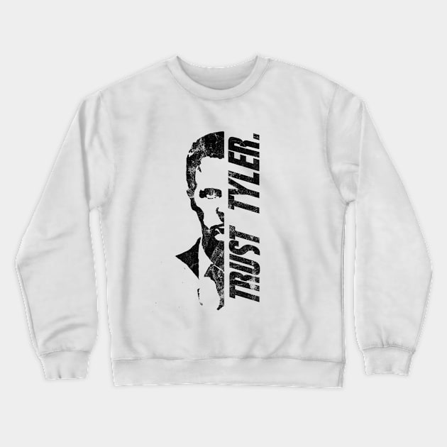 Trust Tyler Durden Crewneck Sweatshirt by RataGorrata